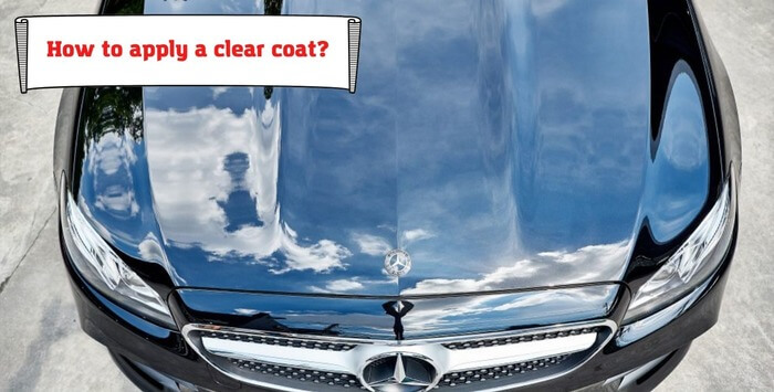 How to apply a clear coat?